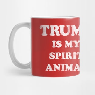 TRUMP is my Spirit Animal Mug